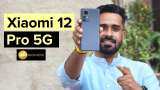 Xiaomi 12 Pro 5G Review: Premium Android phone with impressive camera 