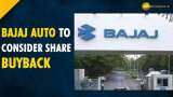 Bajaj Auto buyback: Board to consider proposal on14th June Bajaj Auto buyback: Board to consider proposal on14th June