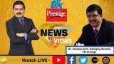 News Par Views: TTK Prestige, MD, Chandru Kalro In Conversation With Anil Singhvi