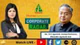 Corporate Radar: Dhanuka Agritech Ltd., Group Chairman, Mr. R G Agarwal In Conversation With Zee Business