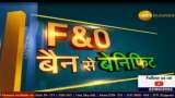 F&amp;O Ban Update: These Stocks Under F&amp;O Ban List Today - 22nd June 2022
