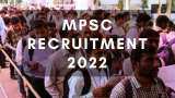 MPSC Recruitment 2022: Apply for 800 vacancies at mpsc.gov.in from tomorrow, Check details here