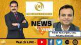 News Par Views: Pokarna Limited, CEO, Paras Kumar Jain In Conversation With Anil Singhvi