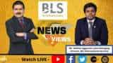 News Par Views: BLS International, Joint MD, Shikhar Aggarwal In Conversation With Anil Singhvi