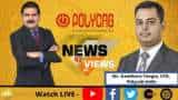 News Par Views: Polycab India, CFO, Gandharv Tongia In Conversation With Anil Singhvi