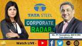 Corporate Radar: Tata Steel Ltd, MD &amp; CEO, TV Narendran In Conversation With Zee Business On Q1 Results 