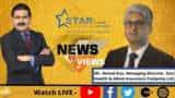 News Par Views: Anil Singhvi&#039;s Exclusive Conversation With Anand Roy, MD, Star Health