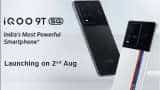 iQOO 9T 5G India launch today- expected price, specs, LIVE steaming link, when and where to watch iQOO 9T 5G India launch today- expected price, specs, LIVE steaming link, when and where to watch