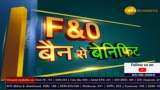 Which Stock Will Be In F&amp;O Ban List? Which Will Make To Get Out Of The List?