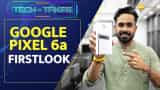 Google Pixel 6a First Look | Camera Test | Zee Business Tech 