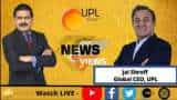 News Par Views: Anil Singhvi In Talk With Jai Shroff, Global CEO, UPL Limited