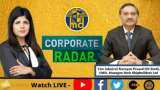Corporate Radar: Vice Admiral Narayan Prasad (IN Retd), CMD, Mazagon Dock Shipbuilders Ltd In Talk With Zee Business