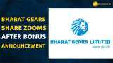 Bharat Gears shares skyrocket over 17% post bonus announcement 