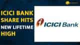 ICICI Bank Hits New Lifetime High—Brokerages recommend ‘Buy’--Check Target Price Here  
