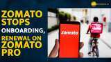 Zomato discontinues this premium membership scheme; Check The Details Here Zomato discontinues this premium membership scheme; Check The Details Here