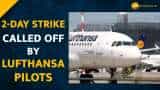 Good news for air passengers! German airline Lufthansa&#039;s pilot strike cancelled  