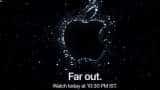 Apple Far Out event 2022: First in-person event since start of pandemic - Check all details here