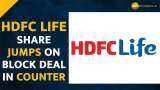  HDFC Life Insurance shares in green after huge block deal--Check Details Here