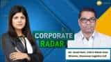 Corporate Radar: Sunil Nair, CEO &amp; WTD, Snowman Logistics On National Logistics Policy In Talk With Zee Business