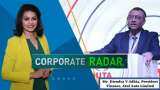 Corporate Radar: Mr. Jitendra V Adhia, President Finance, Atul Auto Limited In Talk With Zee Business