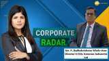 Corporate Radar: Mr. P. Radhakrishnan Whole-Time Director &amp; CEO, Kesoram Industries Ltd In Talk With Zee Business