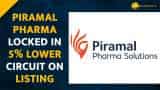 Piramal Pharma shares hit 5% lower circuit on listing after the demerger