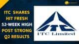 ITC shares hit fresh 52-week high post strong Q2FY23 results|Brokerages revises target price