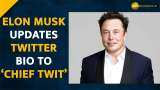 Elon Musk Updates Bio to ‘Chief Twit’ as Deal Nears Close  