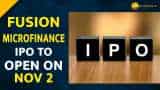 Fusion MicroFinance IPO to open on Nov 2-- Check Price Band, Other Details Here