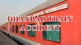 Dhanbad train accident today news, Gurpa train accident update latest news: Dhanbad-Gaya rail route restored; Howrah Rajdhani, Sealdah Rajdhani, Purushotam Express, Dhanbad Ranchi Intercity to run as per schedule