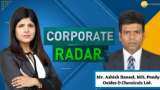 Corporate Radar: Ashish Bansal, MD, Pondy Oxides &amp; Chemicals Ltd. In Talk With Zee Business