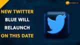 Twitter’s Blue Tick Update: Elon Musk to relaunch new Twitter Blue on THIS DATE 