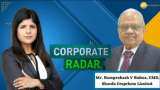 Corporate Radar: Sharda Cropchem Limited, CMD, Ramprakash V Bubna In Talk With Zee Business