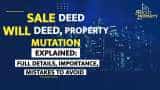  Sale Deed, Will Deed, Property Mutation: EXPLAINED - Importance | Mistakes To Avoid