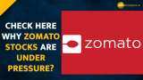 Zomato Share Price: Here’s why Zomato Stock Trades Under Pressure?
