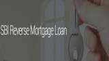 SBI Reverse Mortgage Loan Scheme For Senior Citizens: Eligibility, interest rates, repayment, fee and other details