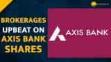  Axis Bank Stock Price: Brokerages sees big upside in the shares--Check Target Price Here 