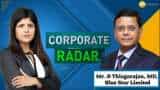 Corporate Radar: Blue Star Limited, Managing Director, B Thiagarajan In Talk With Zee Business
