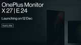 OnePlus Monitor X27, OnePlus Monitor E24 India launch on December 12: Check details 