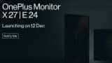 OnePlus Monitor X27, OnePlus Monitor E24 India launch on December 12: Check details 