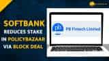  PolicyBazaar gains 6% intraday post Softbank reduces stake via block deal—Check Details Here