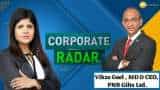 Corporate Radar: PNB Gilts Ltd, MD &amp; CEO, Vikas Goel On Company Growth Outlook In Conversation With Zee Business