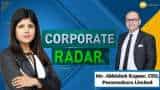 Corporate Radar: Puravankara Limited, CEO, Abhishek Kapoor On Company Growth Outlook In Talk With Zee Business
