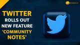 Twitter launches new feature ‘Community Notes’ | Watch To Know More