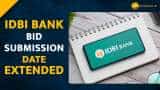 IDBI Bank Privatisation: Government extends preliminary bids submission till Jan 7