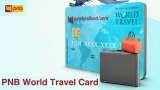 Going abroad? PNB World Travel Card can make your trip stress-free - Details