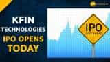 KFin Technologies IPO Opens Today -Check Price Band and Other Details Here