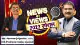 NEWS PER VIEWS 2023 SPECIAL- Praveen Jaipuriar, CEO, CCL Products (India) In Talk With Anil Singhvi