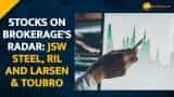 JSW Steel, RIL and More Among Top Brokerage Calls This Week