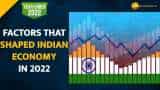 Year Ender 2022: Factors That Shaped The Indian Economy This Year